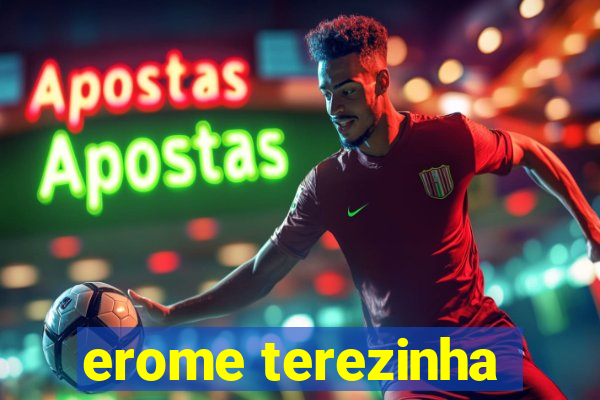 erome terezinha